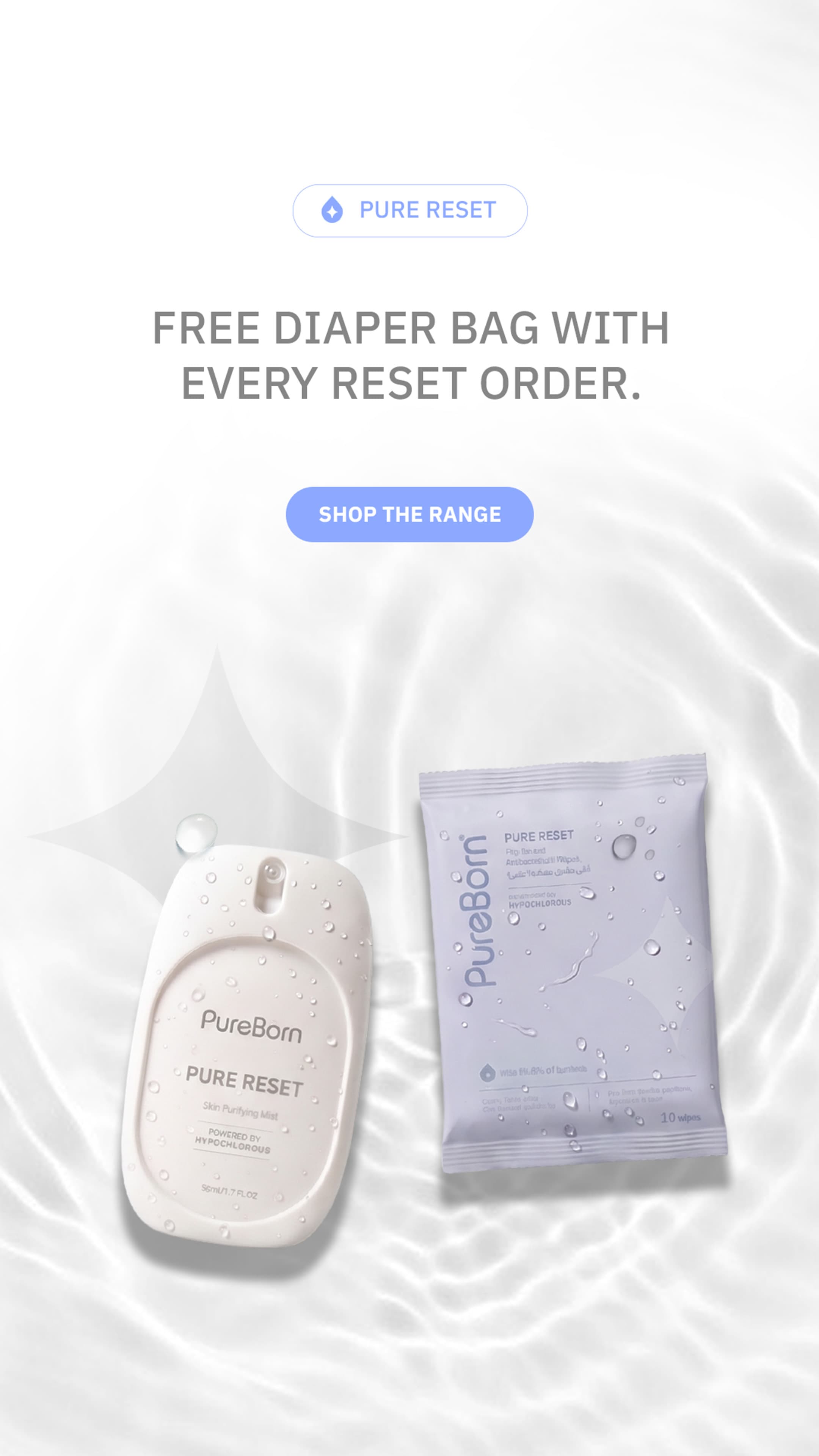 Pure Reset — free diaper bag with every Reset order. Shop the range